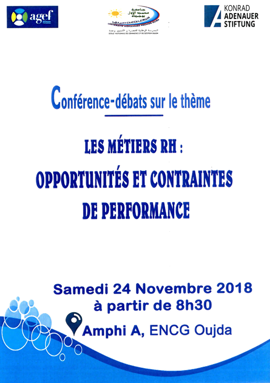Conférence -Débats sur le théme : Les Métiers RH " Opportunités et contraintes de performance "